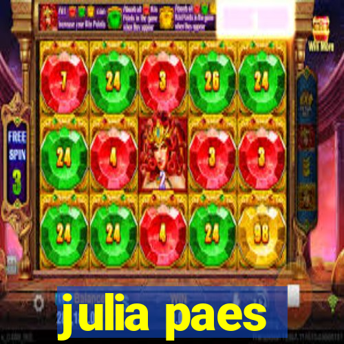 julia paes